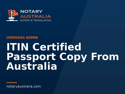 ITIN Certified Passport Copy From Australia