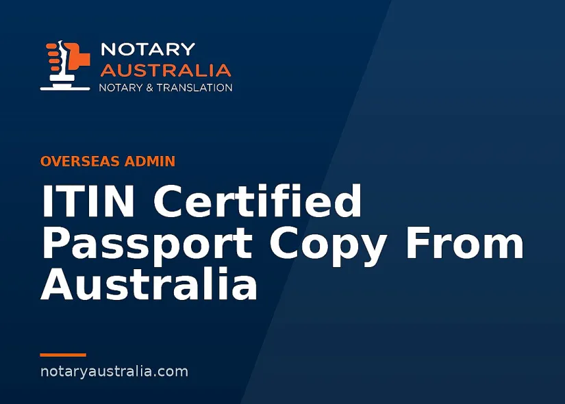 ITIN Certified Passport Copy From Australia