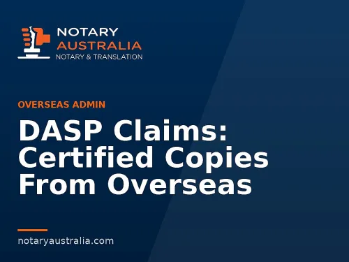 DASP Claims: Certified Copies From Overseas