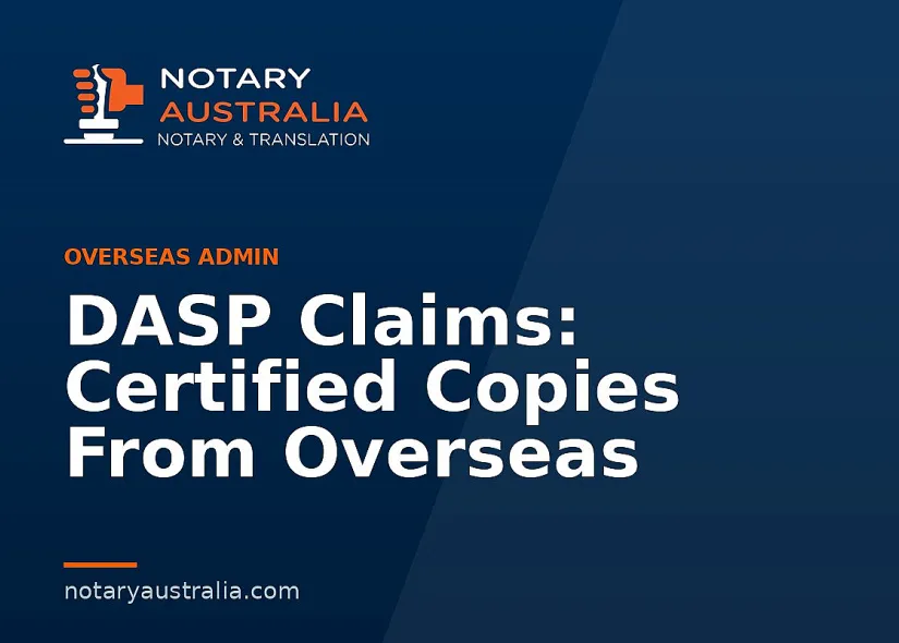 DASP Claims: Certified Copies From Overseas
