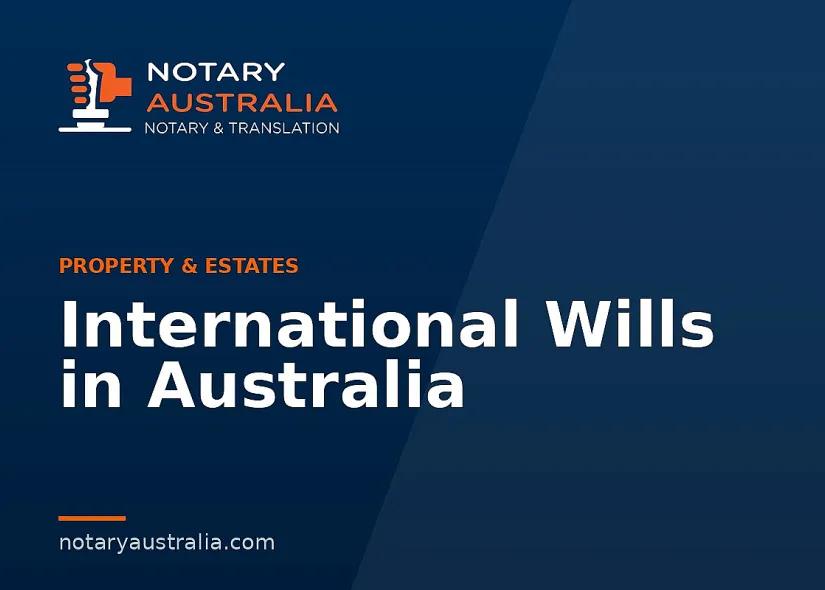 International Wills in Australia