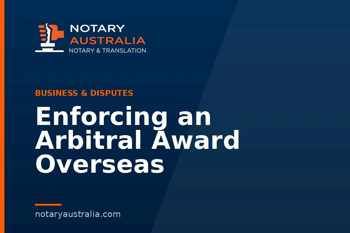 Enforcing an Arbitral Award Overseas