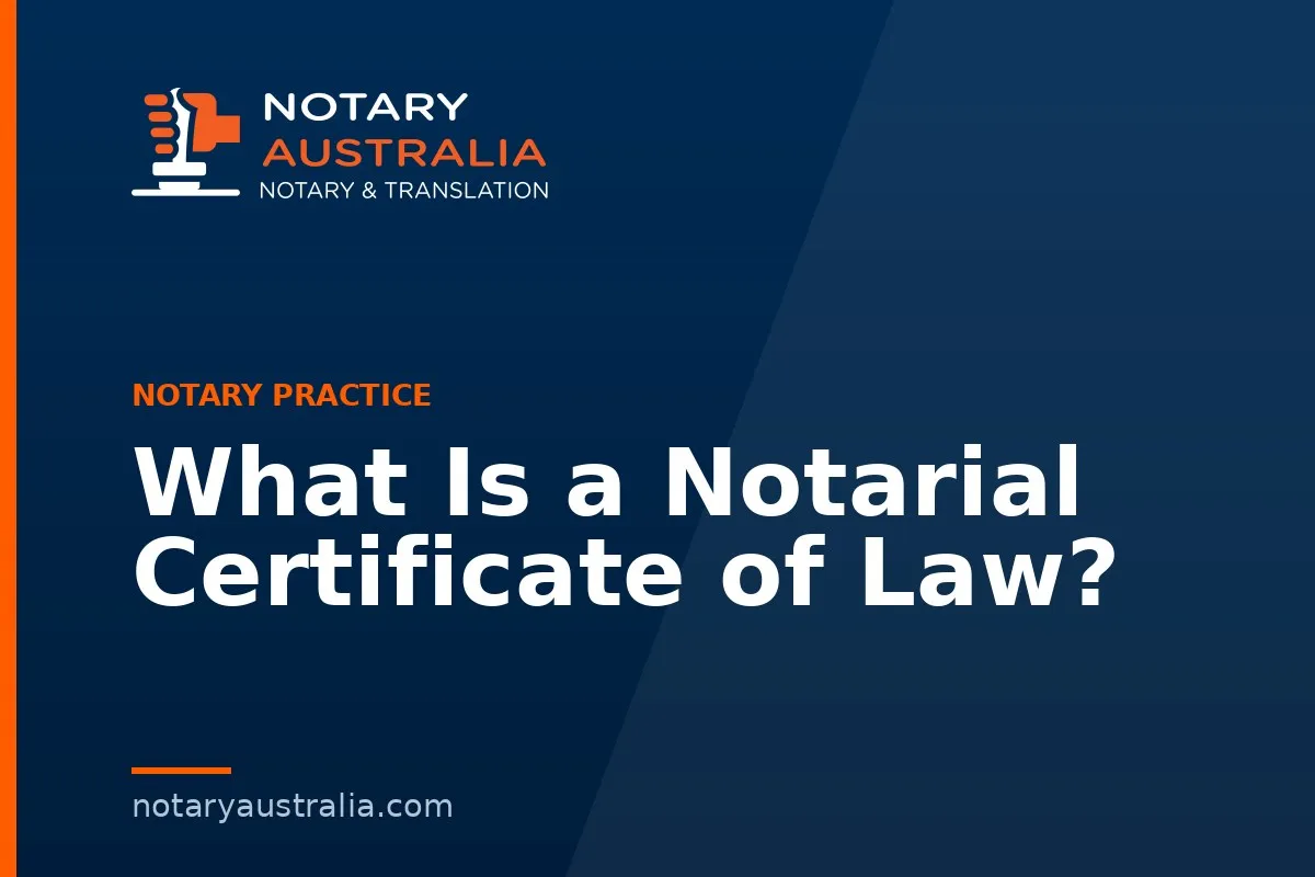 What Is a Notarial Certificate of Law?
