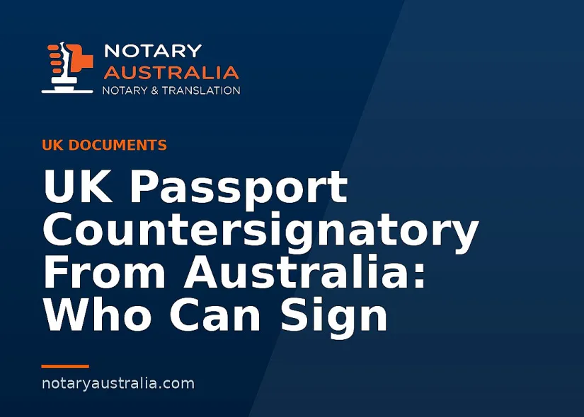 UK Passport Countersignatory From Australia: Who Can Sign