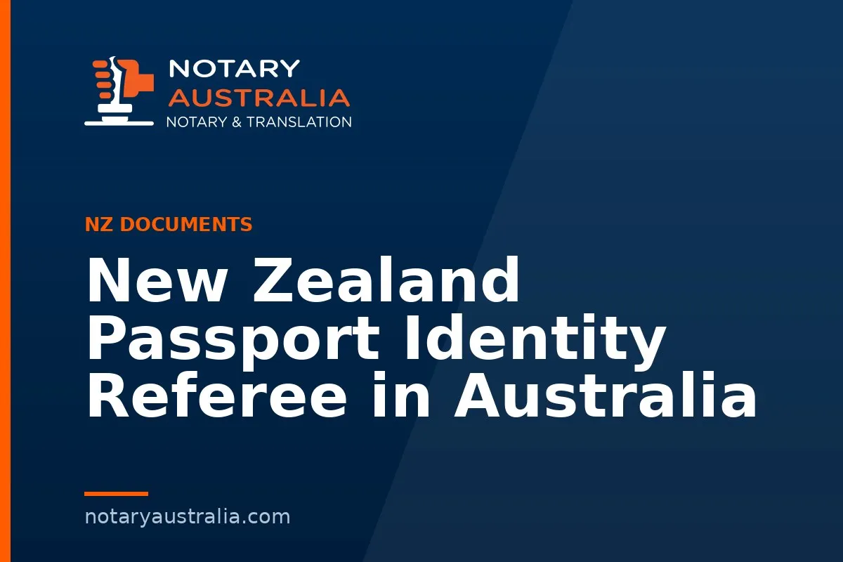New Zealand Passport Identity Referee in Australia