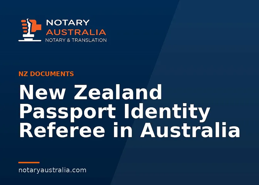 New Zealand Passport Identity Referee in Australia