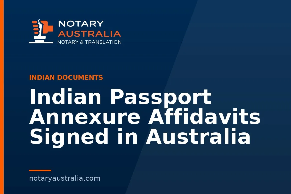 Indian Passport Annexure Affidavits Signed in Australia