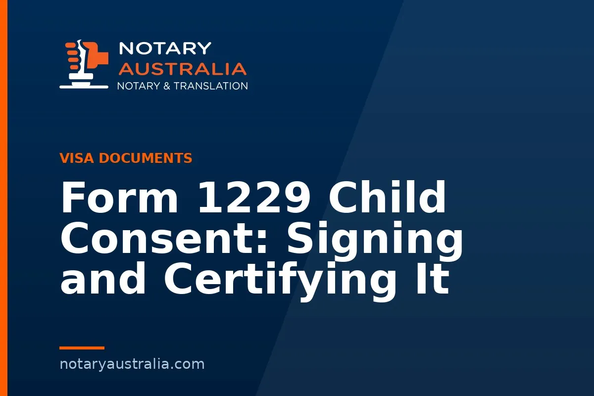 Form 1229 Child Consent: Signing and Certifying It